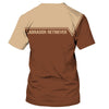 Labrador Retriever Dog Thinks You Are Men and Women 3D Shirt