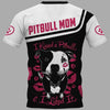 PITBULL MOM Shirt 3D Full Printing for Dog Mom Dad lovers