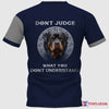 Don’t judge what you don’t understand ROTTWEILER DOG Men and Women 3D Print Pullover