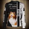 Collie - Life Short, Pet Better - Hoodie, Sweatshirt, TShirt