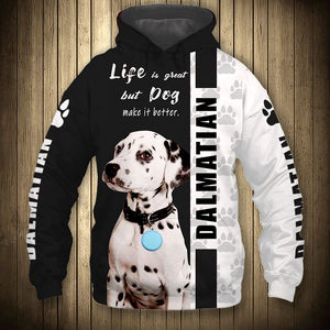 Dalmatian - Life Short, Pet Better - Hoodie, Sweatshirt, TShirt