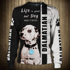 Dalmatian - Life Short, Pet Better - Hoodie, Sweatshirt, TShirt
