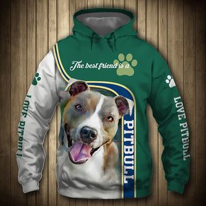 Pitbull - The Best Friend Is A - Hoodie, Sweatshirt, TShirt 