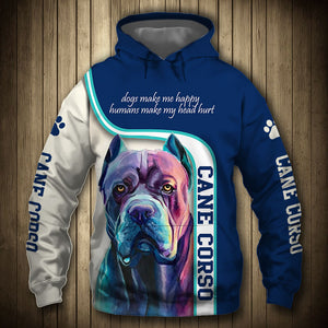 Cane Corso Make Me Happy, Humans Make My Head Hurt - Hoodie, Sweatshirt, TShirt