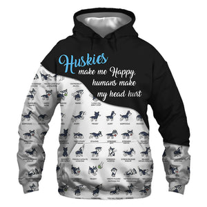 Half Black Husky - Make Me Happy, Humans Head Hurt - Hoodie, Sweatshirt, TShirt