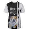 Bulldog - Home Is Where My Dog Is -  Hoodie, Sweatshirt, TShirt