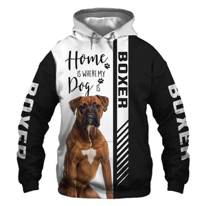 Boxer - Home Is Where My Dog Is - Hoodie, Sweatshirt, TShirt 