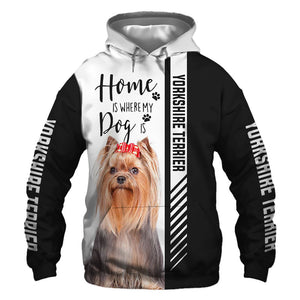 Cute Yorkshire Terrier - Home Is Where My Dog Is - Hoodie, Sweatshirt, TShirt 