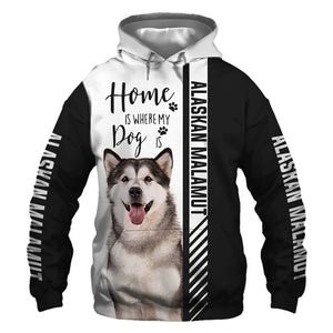 Alaskan Malamute - Home Is Where My Dog Is - Hoodie, Sweaters, TShirt