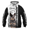 Australian Cattle Dog - Home Is Where My Dog Is - Hoodie, Sweaters, TShirt