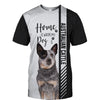 Australian Cattle Dog - Home Is Where My Dog Is - Hoodie, Sweaters, TShirt