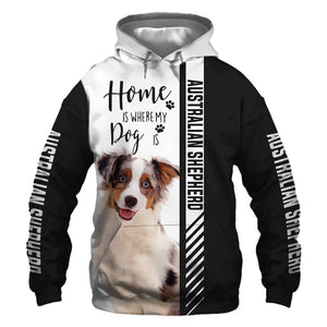 Australian Shepherd - Home Is Where My Dog Is - Hoodie, Sweaters, TShirt