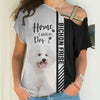 Bichon Frise - Home Is Where My Dog Is - Hoodie, Sweaters, TShirt