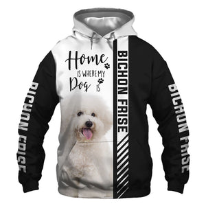 Bichon Frise - Home Is Where My Dog Is - Hoodie, Sweaters, TShirt