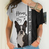 Boston Terrier - Home Is Where My Dog Is - Hoodie, Sweaters, TShirt