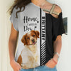 Brittany - Home Is Where My Dog Is - Hoodie, Sweaters, TShirt