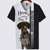 German Shorthaired Pointer - Home Is Where My Dog Is - Hoodie, Sweaters, TShirt