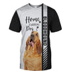Bloodhound - Home Is Where My Dog Is - Hoodie, Sweatshirt, TShirt