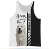 Great Pyrenees - Home Is Where My Dog Is - Hoodie, Sweatshirt, TShirt 