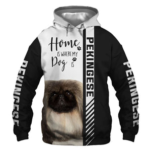 Pekingese - Home Is Where My Dog Is - Hoodie, Sweatshirt, TShirt 