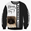 Pekingese - Home Is Where My Dog Is - Hoodie, Sweatshirt, TShirt 