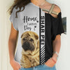 Sad Shar Pei - Home Is Where My Dog Is - Hoodie, Sweatshirt, TShirt 