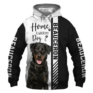 Beauceron - Home Is Where My Dog Is - Hoodie, Sweatshirt, TShirt
