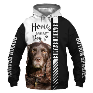 Boykin Spaniel - Home Is Where My Dog Is - Hoodie, Sweatshirt, TShirt