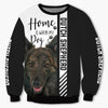 Dutch Shepherd - Home Is Where My Dog Is - Hoodie, Sweatshirt, TShirt