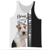 Fox Terrier - Home Is Where My Dog Is - Hoodie, Sweatshirt, TShirt
