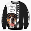 Greater Swiss Mountain Dog - Home Is Where My Dog Is - Hoodie, Sweatshirt, TShirt