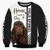 Field Spaniel - Home Is Where My Dog Is - Hoodie, Sweatshirt, TShirt