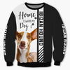 Ibizan Hound - Home Is Where My Dog Is - Hoodie, Sweatshirt, TShirt 