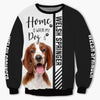 Welsh Springer Spaniel - Home Is Where My Dog Is - Hoodie, Sweatshirt, TShirt 