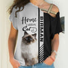 Birman - Home Is Where My Dog Is - Hoodie, Sweatshirt, TShirt