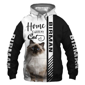 Birman - Home Is Where My Dog Is - Hoodie, Sweatshirt, TShirt