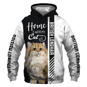 British Longhair - Home Is Where My Cat Is - Hoodie, Sweatshirt, TShirt