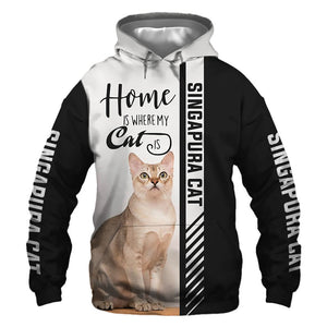 Singapura Cat - Home Is Where My Cat Is - Hoodie, Sweatshirt, TShirt 