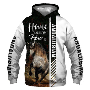 Andalusian Horse - Home Is Where My Horse Is - Hoodie, Sweatshirt, TShirt