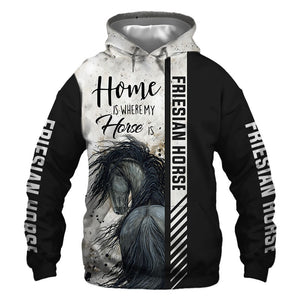 Friesian horse - Home Is Where My Dog Is - Hoodie, Sweatshirt, TShirt