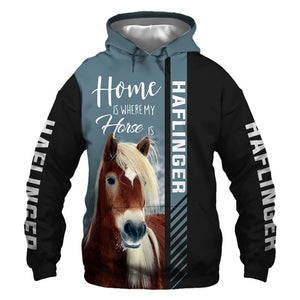 Haflinger - Home Is Where My Horse Is - Hoodie, Sweatshirt, TShirt 