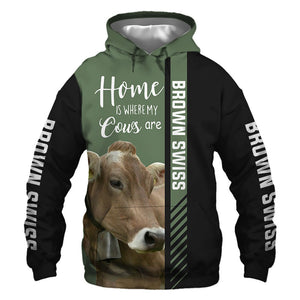 Brown Swiss - Home Is Where My Cows Are - Hoodie, Sweatshirt, TShirt