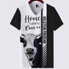 Holstein Friesian cattle - Home Is Where My Cows Are - Hoodie, Sweatshirt, TShirt 