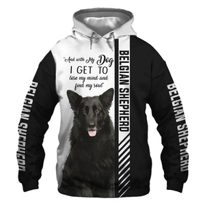 Belgian Shepherd Dog - Lose My Mind, Lose My Soul - Hoodie, Sweatshirt, TShirt