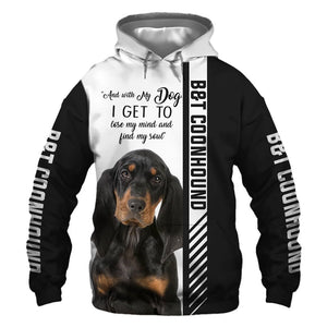 Black and Tan Coonhound - Lose My Mind, Lose My Soul - Hoodie, Sweatshirt, TShirt