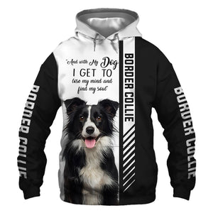 Border Collie - Lose My Mind, Lose My Soul - Hoodie, Sweatshirt, TShirt