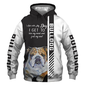 Bulldog - Lose My Mind, Lose My Soul -  Hoodie, Sweatshirt, TShirt
