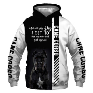 Cane Corso - Lose My Mind, Lose My Soul - Hoodie, Sweatshirt, TShirt