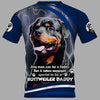 Special To Be a Rottweiler Daddy Dog Men and Women 3D Full Printing