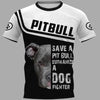 Save a pitbull euthanize a dog fighter Shirt 3D in Black/White Full Printing for Dog Mom Dad lovers